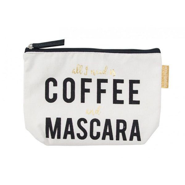 All I Need Is Coffee & Mascara Canvas Cosmetic Bag