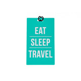 Eat Sleep Travel Luggage Tag